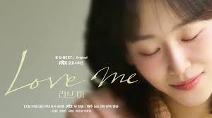 دانلود سریال دوستم داشته باش Love Me 2025