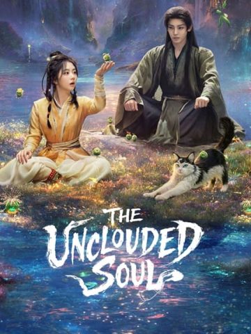 دانلود سریال روح پاک The Unclouded Soul 2025