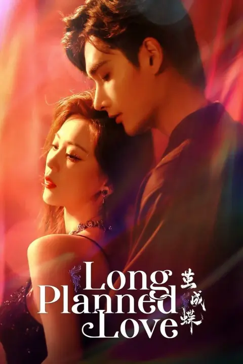 دانلود سریال عشق از پیش طراحی شده Long Planned Love (2025)